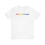 Nebraska is Gay Pride T-Shirt: LGBTQ+ Flag Gradient Tee