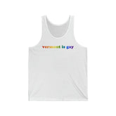 Vermont is Gay Pride Tank-Top: LGBTQ+ Flag Gradient Tank