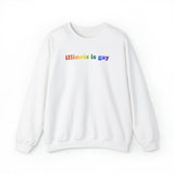 Illinois is Gay Pride Sweatshirt: LGBTQ+ Flag Gradient Sweater