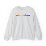 Oklahoma is Gay Pride Sweatshirt: LGBTQ+ Flag Gradient Sweater