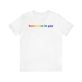 Tennessee is Gay Pride T-Shirt: LGBTQ+ Flag Gradient Tee