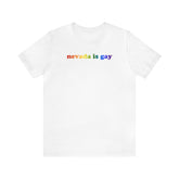 Nevada is Gay Pride T-Shirt: LGBTQ+ Flag Gradient Tee