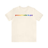 Pennsylvania is Gay Pride T-Shirt: LGBTQ+ Flag Gradient Tee