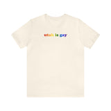 Utah is Gay Pride T-Shirt: LGBTQ+ Flag Gradient Tee