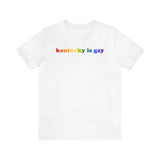 Kentucky is Gay Pride T-Shirt: LGBTQ+ Flag Gradient Tee