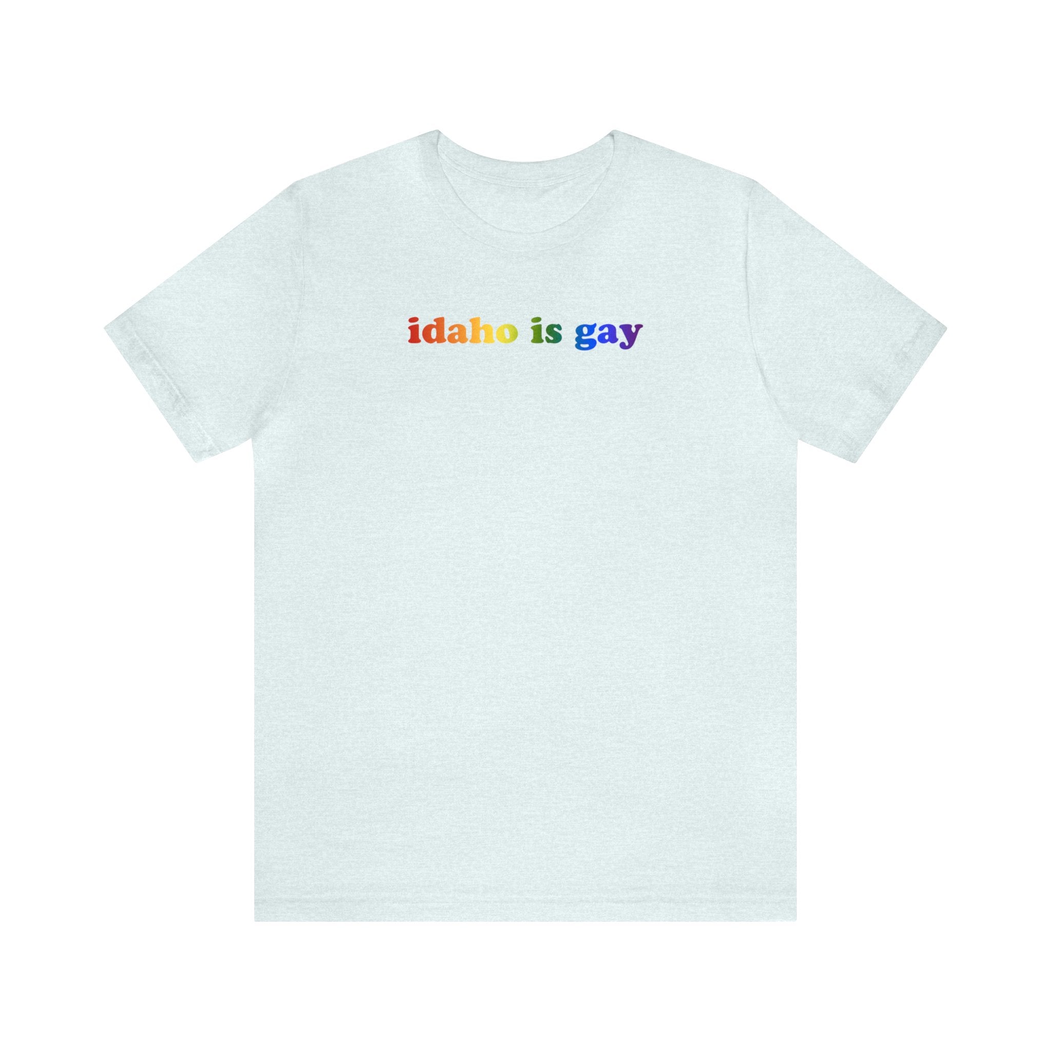 Idaho is Gay Pride T-Shirt: LGBTQ+ Flag Gradient Tee