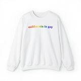 California is Gay Pride Sweatshirt: LGBTQ+ Flag Gradient Sweater