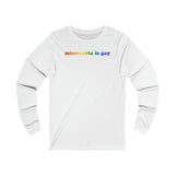 Minnesota is Gay Pride Long Sleeve T-Shirt: LGBTQ+ Flag Gradient Tee