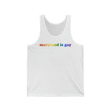Maryland is Gay Pride Tank-Top: LGBTQ+ Flag Gradient Tank