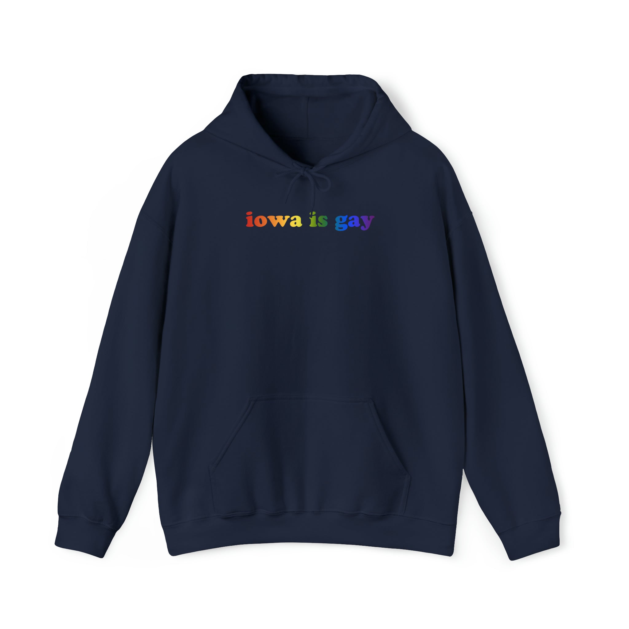 Iowa is Gay Pride Hoodie: LGBTQ+ Flag Gradient Sweatshirt