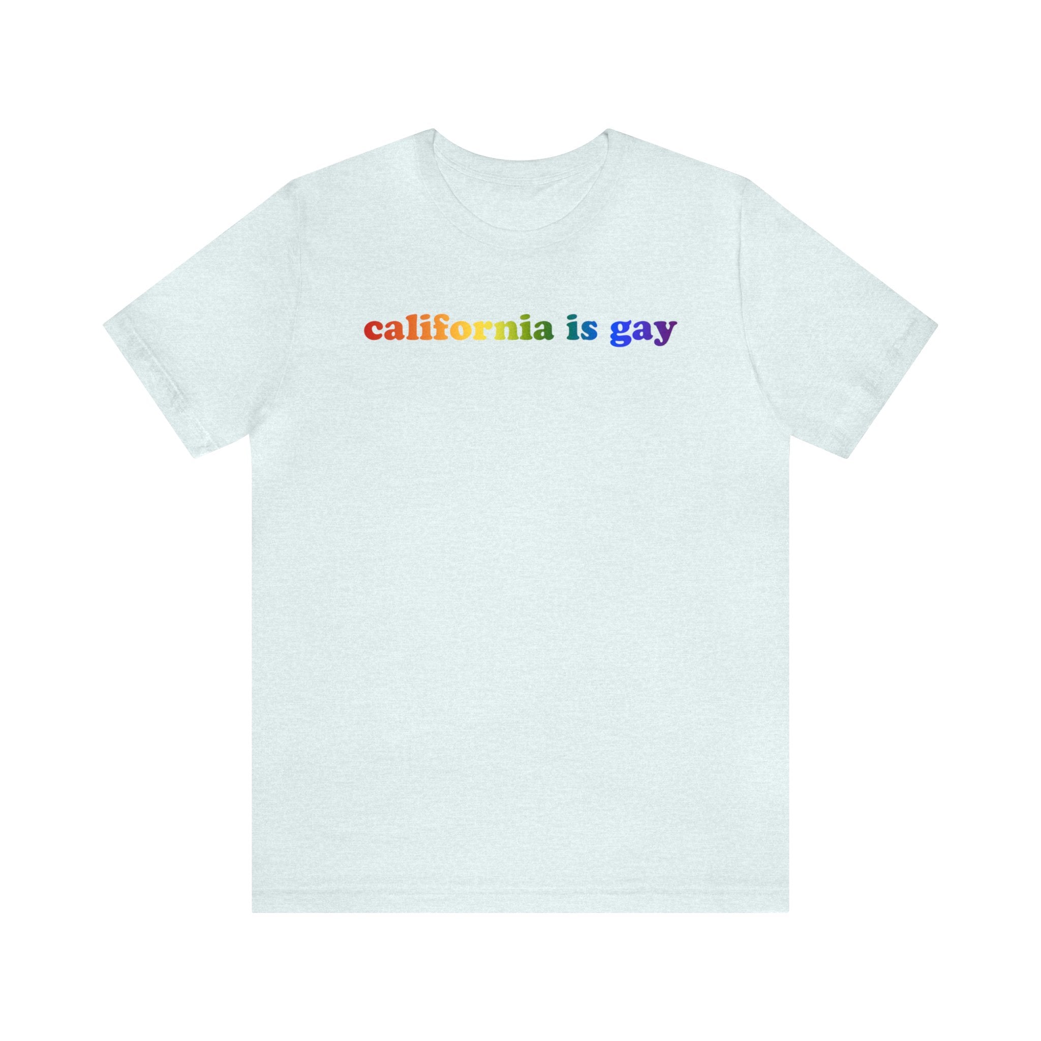 California is Gay Pride T-Shirt: LGBTQ+ Flag Gradient Tee