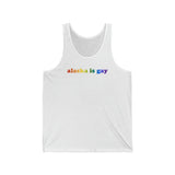 Alaska is Gay Pride Tank-Top: LGBTQ+ Flag Gradient Tank