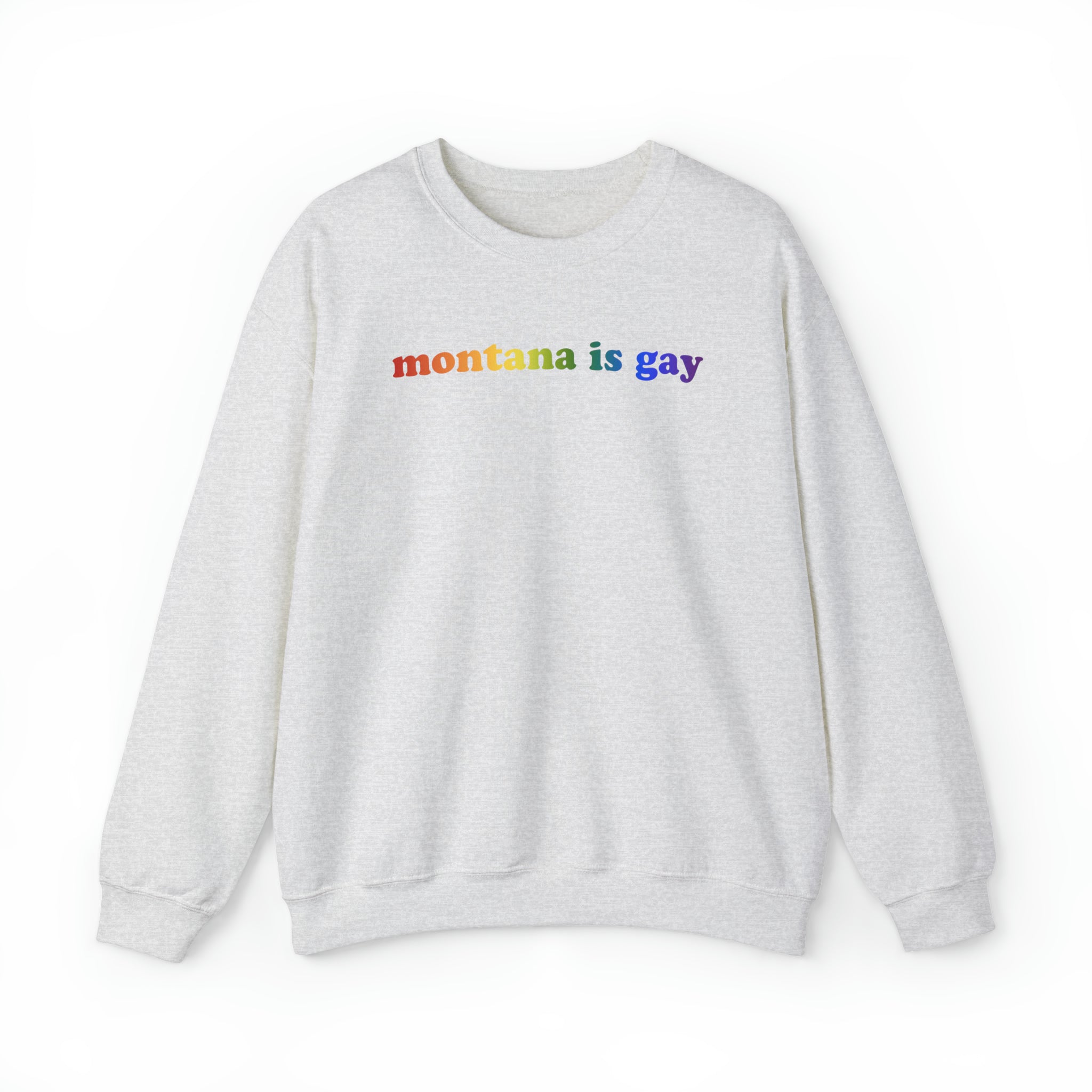 Montana is Gay Pride Sweatshirt: LGBTQ+ Flag Gradient Sweater