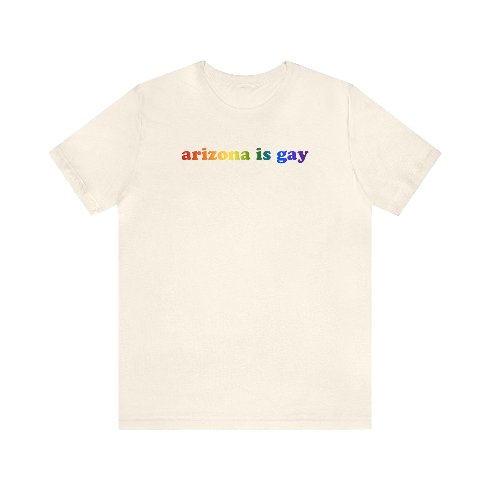 Arizona is Gay Pride T-Shirt: LGBTQ+ Flag Gradient Tee