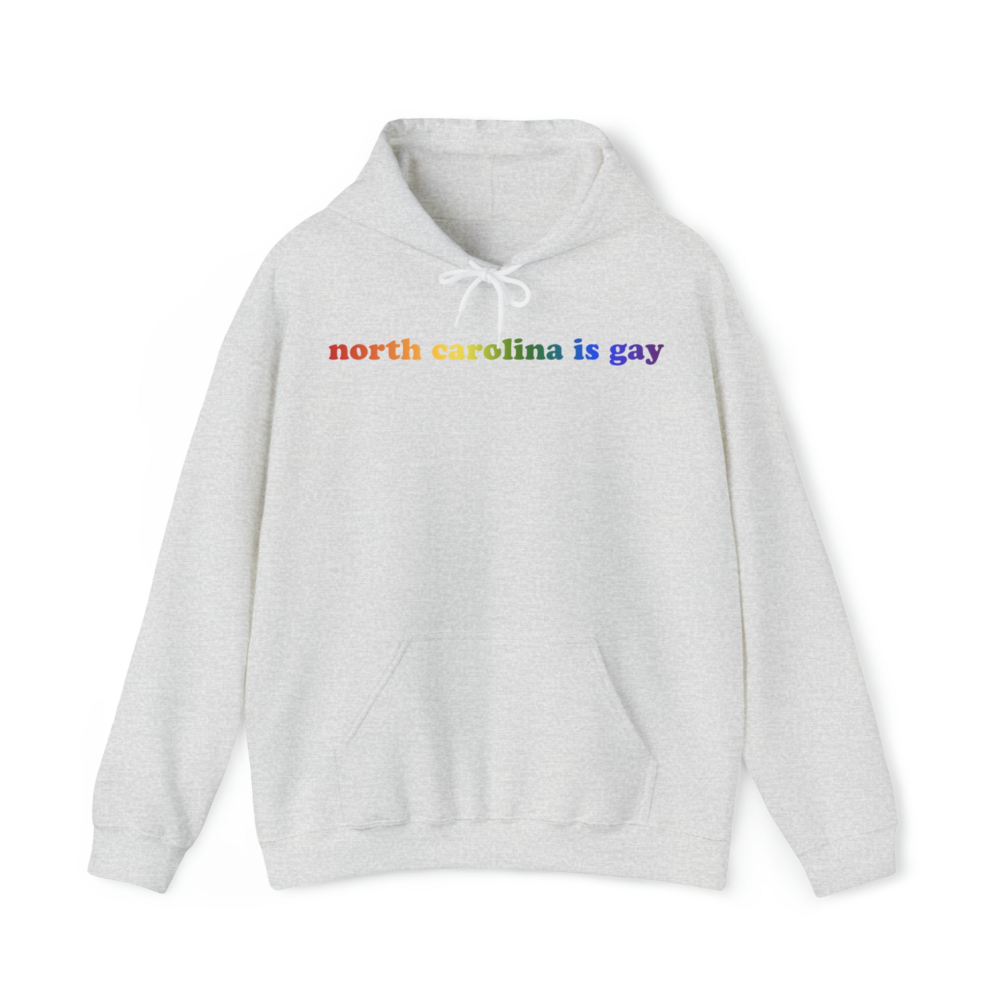 North Carolina is Gay Pride Hoodie: LGBTQ+ Flag Gradient Sweatshirt