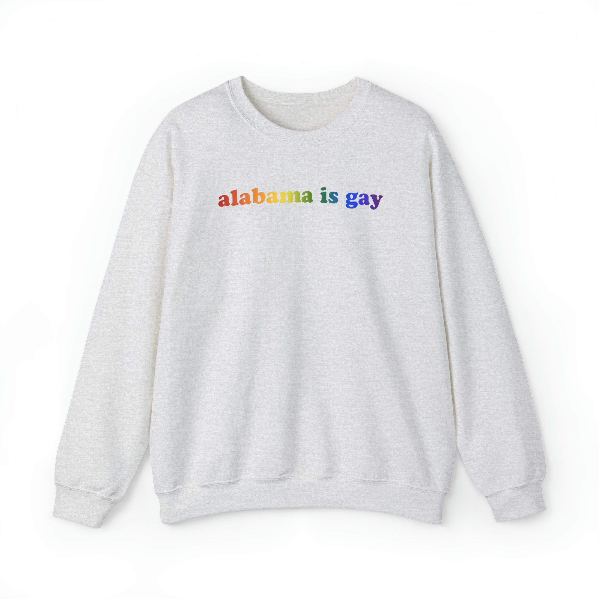 Alabama is Gay Pride Sweatshirt: LGBTQ+ Flag Gradient Sweater