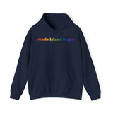 Rhode Island is Gay Pride Hoodie: LGBTQ+ Flag Gradient Sweatshirt