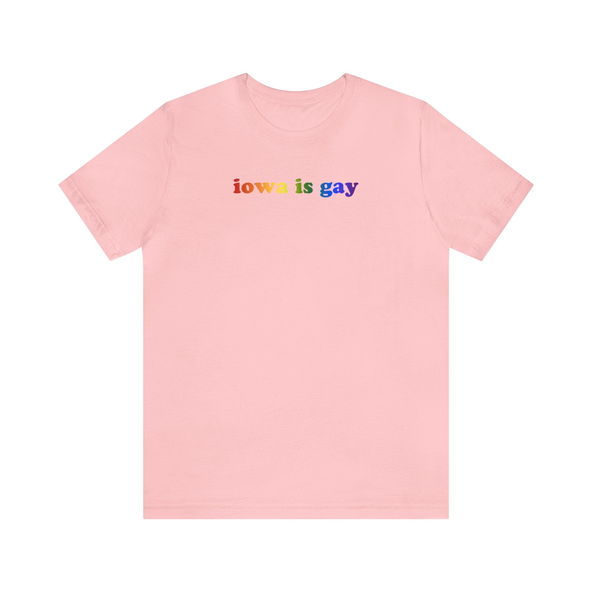Iowa is Gay Pride T-Shirt: LGBTQ+ Flag Gradient Tee
