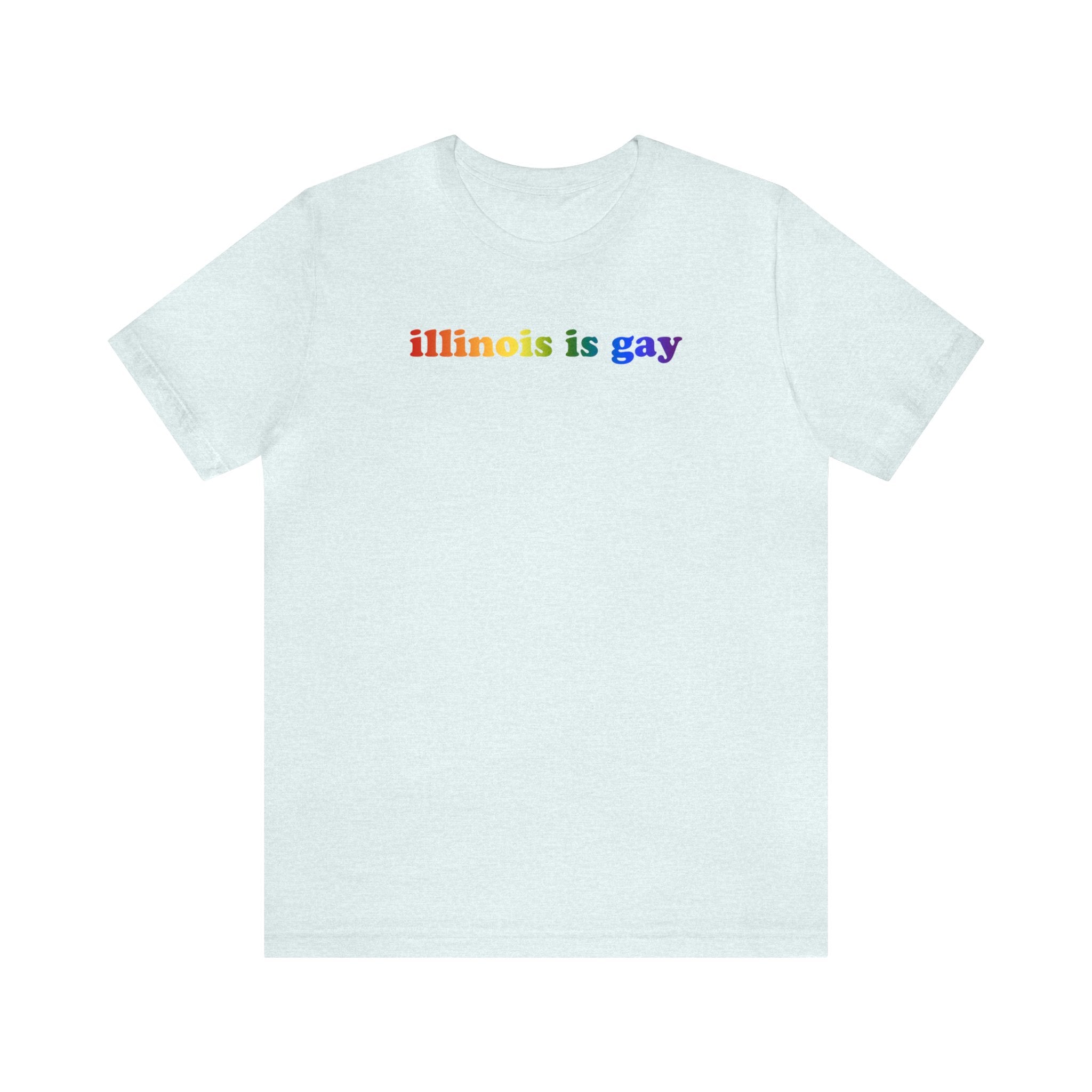 Illinois is Gay Pride T-Shirt: LGBTQ+ Flag Gradient Tee